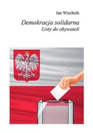 Polityka i politologia - Demokracja solidarna. Listy do obywateli - miniaturka - grafika 1