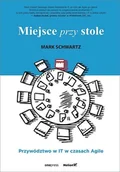 Zarządzanie - Miejsce przy stole. Przywództwo w IT w czasach Agile - miniaturka - grafika 1