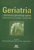 Książki medyczne - Geriatria z Elementami Gerontologii Ogólnej - miniaturka - grafika 1