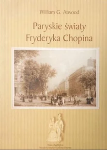 Paryskie światy Fryderyka Chopina - Historia świata - miniaturka - grafika 1