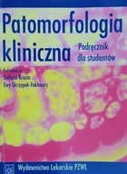 Książki medyczne - Patomorfologia kliniczna - miniaturka - grafika 1
