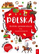 Encyklopedie i leksykony - Polska Krótki przewodnik dla najmłodszych Praca zbiorowa - miniaturka - grafika 1