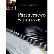  Partnerstwo w muzyce - Marchwiński Jerzy
