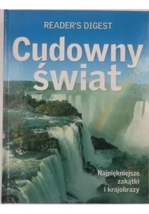 Cudowny świat. Najpiękniejsze zakątki i krajobrazy, Nowa - Felietony i reportaże - miniaturka - grafika 1