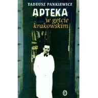 Historia świata - Wydawnictwo Literackie Apteka w getcie krakowskim - Tadeusz Pankiewicz - miniaturka - grafika 1