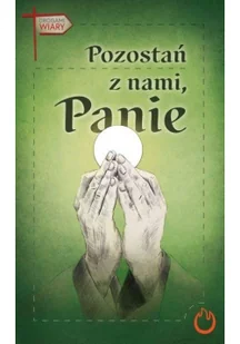 Pozostań z nami, Panie - Religia i religioznawstwo - miniaturka - grafika 2