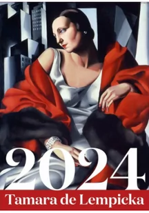 Kalendarz Luksusowy Tamara De Lempicka 2024 Wielkoformatowy - Książki o kulturze i sztuce - miniaturka - grafika 1
