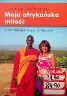 Felietony i reportaże - Moja afrykańska miłość - miniaturka - grafika 1