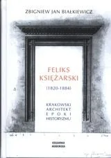 Feliks Księżarski (1820-1884) - Biografie i autobiografie - miniaturka - grafika 1