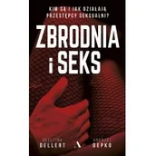 Felietony i reportaże - Zbrodnia i seks - miniaturka - grafika 1