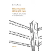 Universitas Projekt nauki nowej Marshalla McLuhana. - Knosala Bartłomiej - Nauka Universitas Projekt nauki nowej Marshalla McLuhana. - Knosala Bartłomiej - Nauka - miniaturka - grafika 2