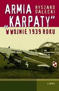 Libra Armia karpaty w wojnie 1939 roku Dalecki Ryszar - Historia świata - miniaturka - grafika 2