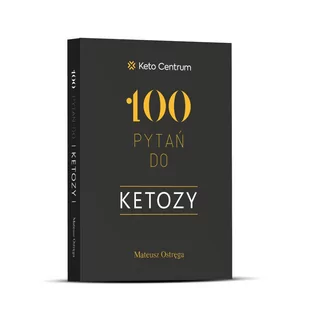 100 pytań do ketozy - Diety, zdrowe żywienie - miniaturka - grafika 1