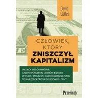 Ekonomia - Człowiek, który zniszczył kapitalizm. Jak Jack Welch wmówił całemu pokoleniu liderów biznesu, że fuzje, redukcje i maksymalizacja zysku to najlepsza droga do rozwoju firmy - miniaturka - grafika 1