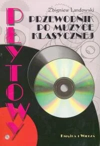 Płytowy Przedwodnik po Muzyce Klasycznej - Książki o kulturze i sztuce - miniaturka - grafika 1