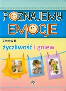 Poznajemy emocje 2 Życzliwość i gniew - Józef Częścik - Psychologia - miniaturka - grafika 1