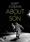 Filmy muzyczne DVD - Kurt Cobain: About a Son - miniaturka - grafika 1