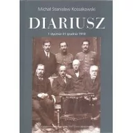 Wywiady, wspomnienia - UMCS Wydawnictwo Uniwersytetu Marii Curie-Skłodows Diariusz Tom 3, 1 stycznia - 31 grudnia 1918 - Kossakowski Michał Stanisław - miniaturka - grafika 1