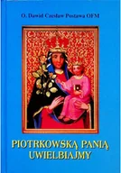 Religia i religioznawstwo - Piotrkowską Panią uwielbiajmy - miniaturka - grafika 1
