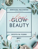 Poradniki hobbystyczne - Slow Beauty Recepta na piękno Pocztarska Agnieszka - miniaturka - grafika 1