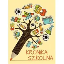 SBM praca zbiorowa Kronika szkolna - Baśnie, bajki, legendy - miniaturka - grafika 2