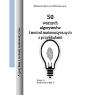 Podręczniki dla szkół wyższych - 50 ważnych algorytmówi metod matematycznych z przykładami - Wiesława Regel - miniaturka - grafika 1