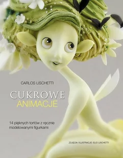 Cukrowe animacje - E-booki - kuchnia i diety - miniaturka - grafika 1