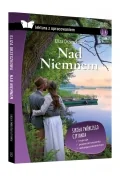 Nad Niemnem Lektura Z Opracowaniem Eliza Orzeszkowa - Lektury gimnazjum - miniaturka - grafika 5