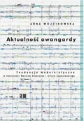 Książki o kulturze i sztuce - Aktualność awangardy - miniaturka - grafika 1
