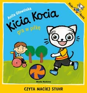 Audiobooki dla dzieci i młodzieży - Kicia Kocia gra w piłkę - miniaturka - grafika 1