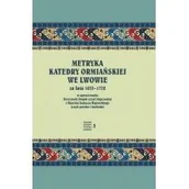 Kulturoznawstwo i antropologia - Księgarnia Akademicka Metryka katedry ormiańskiej we Lwowie za lata 1635-1732 - miniaturka - grafika 1