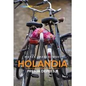 Felietony i reportaże - Muza Holandia Presja depresji - Marek Orzechowski - miniaturka - grafika 1