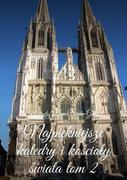 E-booki - kultura i sztuka - Najpiękniejsze katedry i kościoły świata. Tom 2 - miniaturka - grafika 1