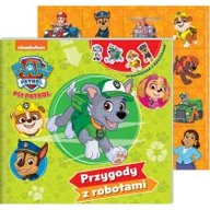 Powieści i opowiadania - Przygody z robotami. Psi Patrol. Opowiadania z naklejkami - miniaturka - grafika 1