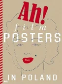Książki o kulturze i sztuce - Ach! Film Posters in Poland - miniaturka - grafika 1