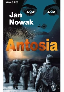 Antosia Jan Nowak - Powieści - miniaturka - grafika 4