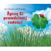 Aforyzmy i sentencje - Edycja Świętego Pawła św. Urszula Ledóchowska Perełka 258. Życzę Ci prawdziwej radości - miniaturka - grafika 1