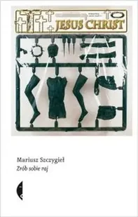 Zrób sobie raj - Mariusz Szczygieł - Felietony i reportaże - miniaturka - grafika 1