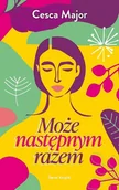 Literatura obyczajowa - Może następnym razem - miniaturka - grafika 1