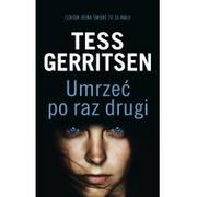 Thrillery - Albatros Tess Gerritsen Umrzeć po raz drugi - miniaturka - grafika 1