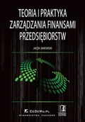 Biznes - Teoria i Praktyka Zarządzania Finansami Przedsiębiorstw - miniaturka - grafika 1