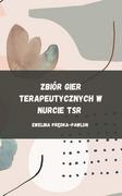 E-booki - nauka - Zbiór gier terapeutycznych w nurcie TSR - miniaturka - grafika 1