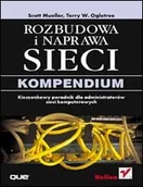 Systemy operacyjne i oprogramowanie - Rozbudowa i naprawa sieci. Kompendium - miniaturka - grafika 1