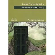 Historia Polski - Świerżyńska Irena Znajdziesz swą duszę - miniaturka - grafika 1