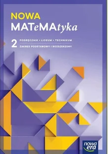Nowa Matematyka 2. Podręcznik. Poziom podstawowy i rozszerzony - Podręczniki do technikum - miniaturka - grafika 1