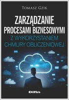 Zarządzanie procesami biznesowymi.. - Zarządzanie - miniaturka - grafika 1