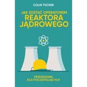 Rolnictwo i przemysł - Jak zostać operatorem reaktora jądrowego. Przewodnik dla początkujących - miniaturka - grafika 1