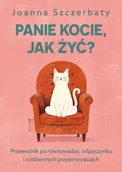 Psychologia - Panie kocie, jak żyć - Joanna Szczerbaty - książka - miniaturka - grafika 1