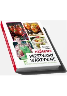 najlepsze przetwory warzywne - Książki kucharskie - miniaturka - grafika 1