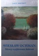 Książki o kulturze i sztuce - Obrazy wyśpiewane kolorem - miniaturka - grafika 1